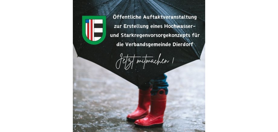 Öffentliche Auftaktveranstaltung zur Erstellung eines Hochwasser- und Starkregenvorsorgekonzepts für die Verbandsgemeinde Dierdorf (Instagram Post) - 1